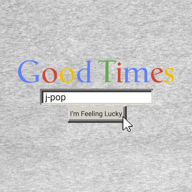 Good Times J-Pop by Graograman